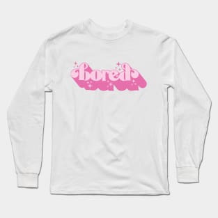 Sparkling Boredom Long Sleeve T-Shirt